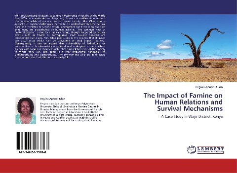 The Impact of Famine on Human Relations and Survival Mechanisms: A Case Study in Wajir District, Kenya