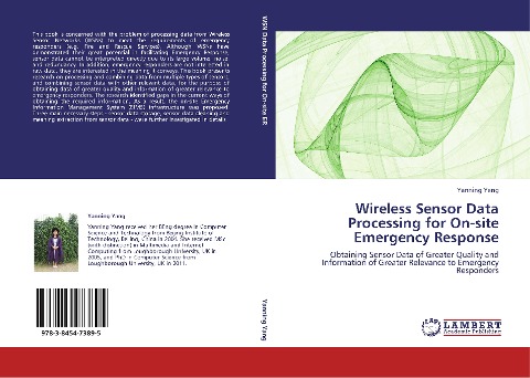 Wireless Sensor Data Processing for On-site Emergency Response: Obtaining Sensor Data of Greater Quality and Information of Greater Relevance to Emergency Responders