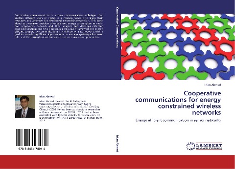 Cooperative communications for energy constrained wireless networks: Energy efficient communication in sensor networks