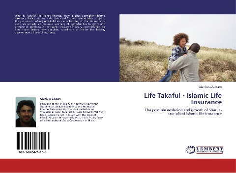 Life Takaful - Islamic Life Insurance: The possible evolution and growth of Sharia-compliant Islamic life insurance