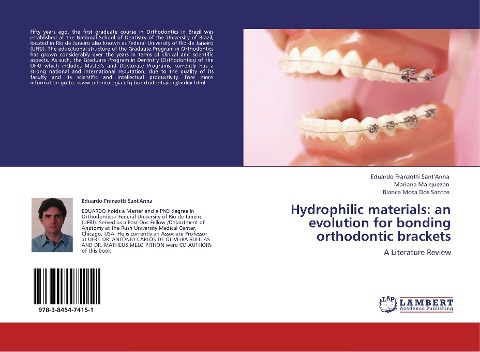 Hydrophilic materials:  an evolution for bonding orthodontic brackets: A Literature Review