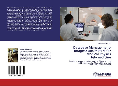Database Management-Images&Dosimeters for Medical Physics Telemedicine: Database Management of Medical Digital Images and Dosimeters for Medical Physics and Telemedicine Environment