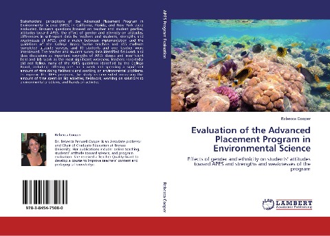 Evaluation of the Advanced Placement Program in Environmental Science: Effects of gender and ethnicity on students attitudes toward APES and strengths and weaknesses of the program