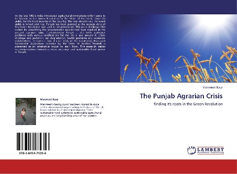 The Punjab Agrarian Crisis: finding its roots in the Green Revolution