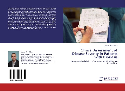 Clinical Assessment of Disease Severity in Patients with Psoriasis: Design and Validation of an Instrument for Routine Clinical Use