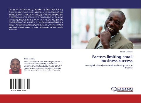 Factors limiting  small business success: An empirical study on small business growth in Tanzania