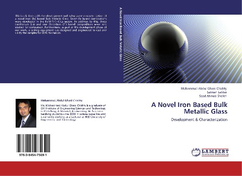 A Novel Iron Based Bulk Metallic Glass: Development & Characterization