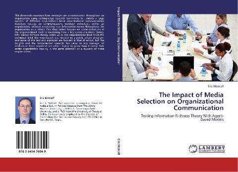 The Impact of Media Selection on Organizational Communication: Testing Information Richness Theory With Agent-Based Models