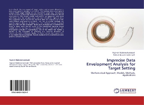 Imprecise Data Envelopment Analysis for Target Setting: Mathematical Approach, Models, Methods, Applications