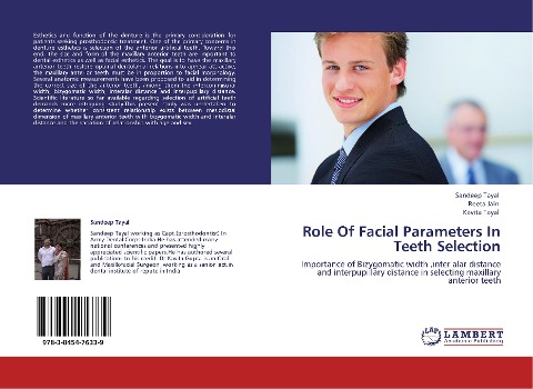 Role Of Facial Parameters In Teeth Selection: Importance of Bizygomatic width ,inter alar distance and interpupillary distance in selecting maxillary anterior teeth