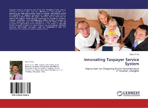 Innovating Taxpayer Service System: Implications for Changning District Administration of Taxation, Shanghai