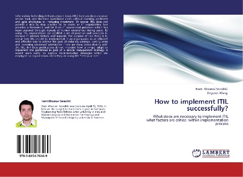 How to implement ITIL successfully?: What steps are necessary to implement ITIL  what factors are critical within implementation process