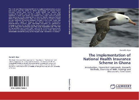 The Implementation of National Health Insurance Scheme in Ghana: Introduction, Theoretical Framework, Research Methods, Overview of NHIS, Findings and Discussions, Conclusion