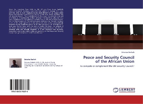 Peace and Security Council of the African Union: To compete or complement the UN Security Council?