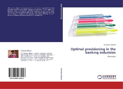 Optimal provisioning in the banking industries: Provision