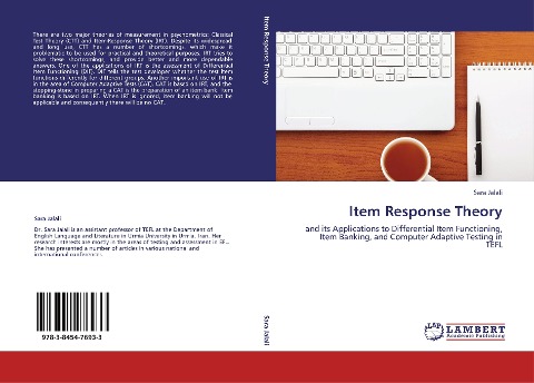Item Response Theory: and its Applications to Differential Item Functioning, Item Banking, and Computer Adaptive Testing in TEFL
