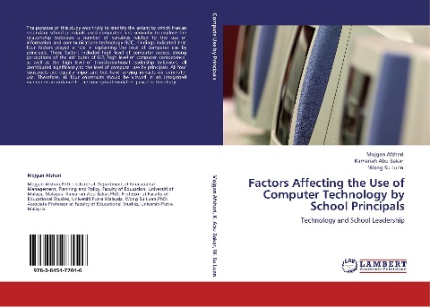 Factors Affecting the Use of Computer Technology by School Principals: Technology and School Leadership