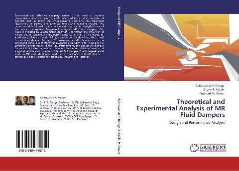 Theoretical and Experimental Analysis of MR Fluid Dampers: Design and Performance Analysis