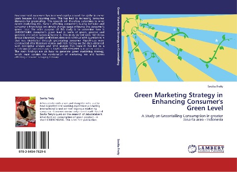 Green Marketing Strategy in Enhancing Consumer's Green Level: A Study on Greentailing Consumption in greater Jakarta area - Indonesia