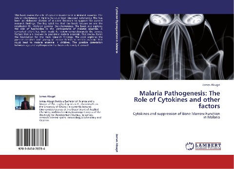 Malaria Pathogenesis: The Role of Cytokines and other factors: Cytokines and suppression of Bone Marrow Function in Malaria