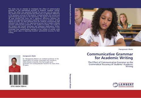 Communicative Grammar for Academic Writing: The Effect of Communicative Grammar on the Grammatical Accuracy of Students Academic Writing