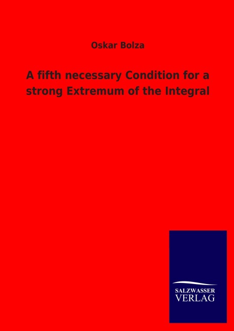 A fifth necessary Condition for a strong Extremum of the Integral