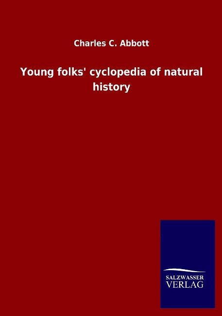 Young folks&apos; cyclopedia of natural history