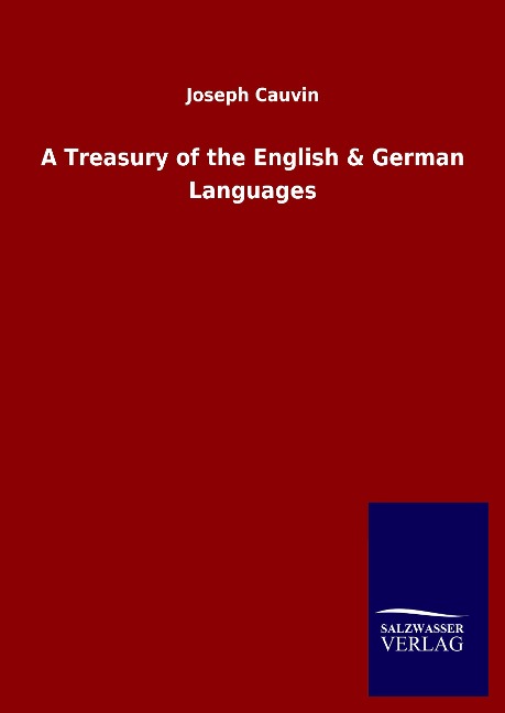 A Treasury of the English &amp; German Languages