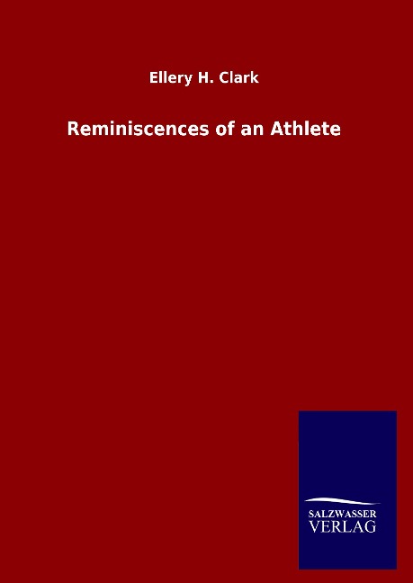 Reminiscences of an Athlete