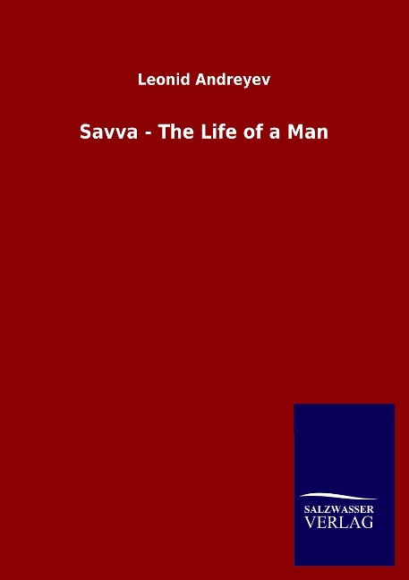 Savva - The Life of a Man