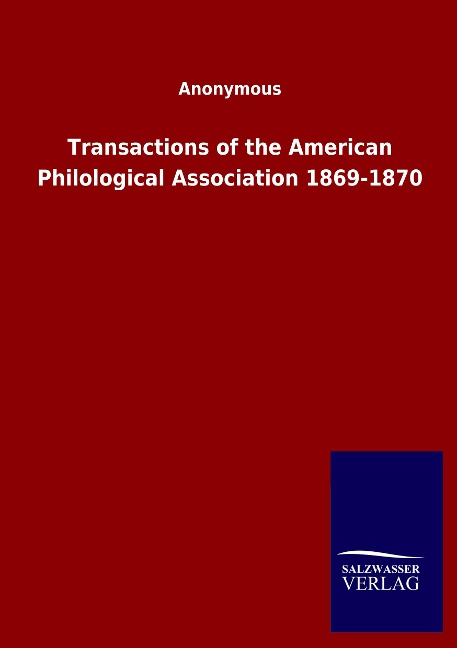 Transactions of the American Philological Association 1869-1870