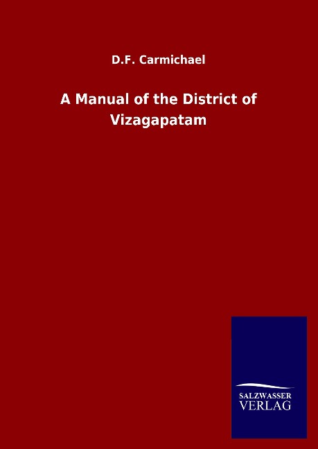 A Manual of the District of Vizagapatam