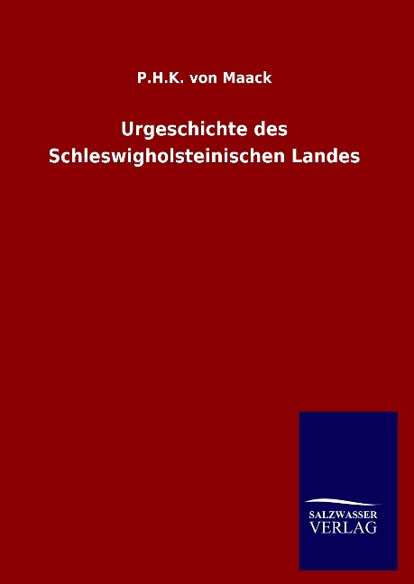 Urgeschichte des Schleswigholsteinischen Landes