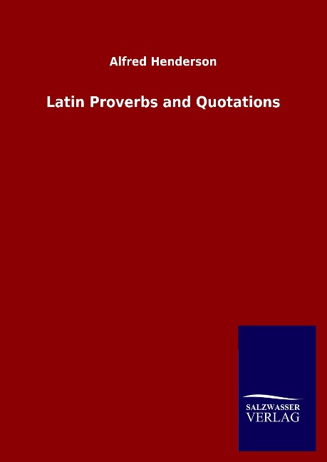 Latin Proverbs and Quotations
