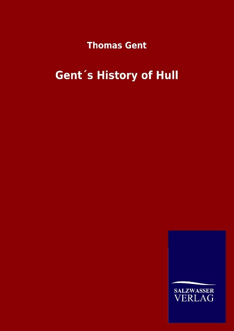 Gent´s History of Hull