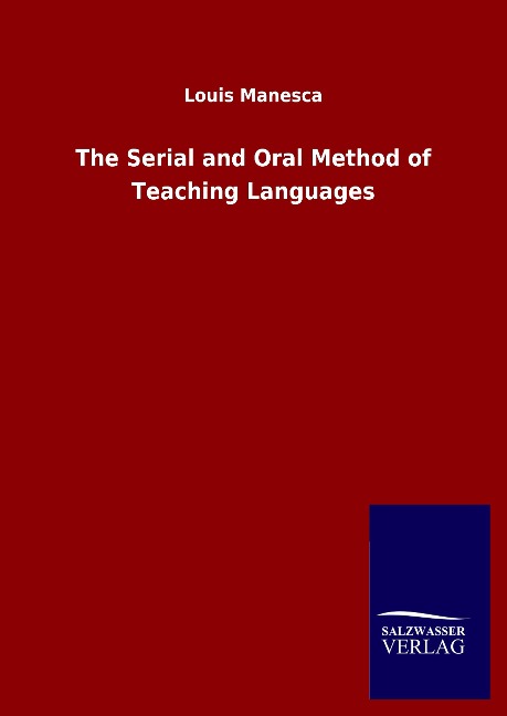 The Serial and Oral Method of Teaching Languages