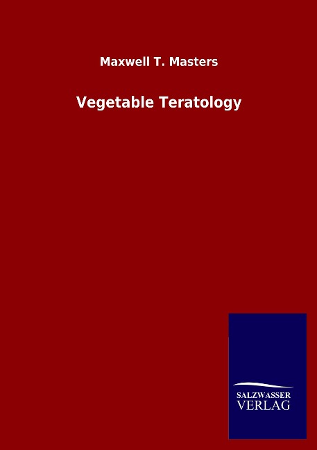 Vegetable Teratology
