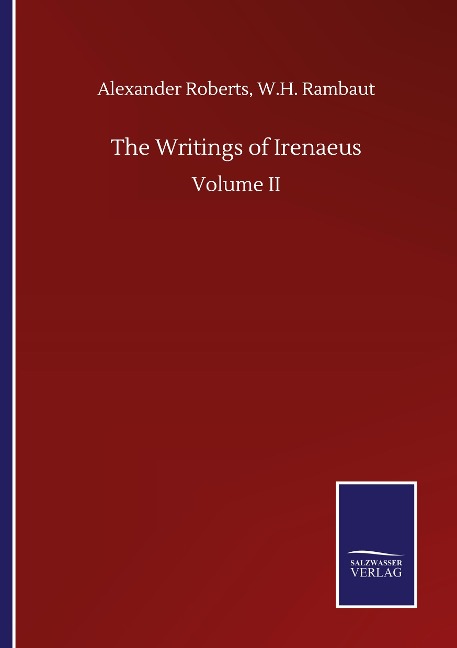 The Writings of Irenaeus: Volume II