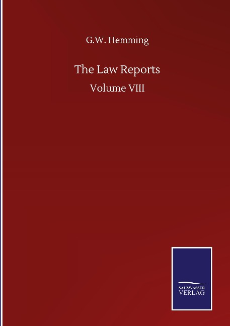 The Law Reports: Volume VIII