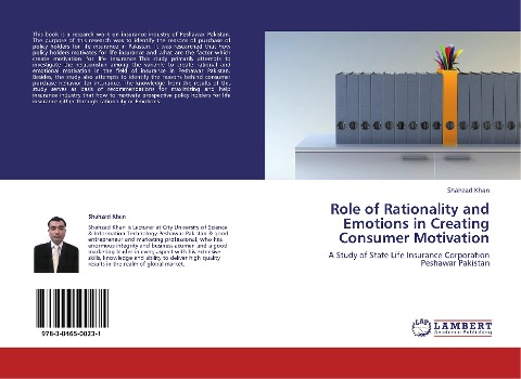 Role of Rationality and Emotions in Creating Consumer Motivation: A Study of State Life Insurance Corporation Peshawar Pakistan
