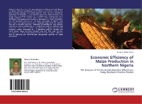 Economic Efficiency of Maize Production in Northern Nigeria: The Analyses of Technical and Allocative Efficiencies Using Stochastic Frontier Models