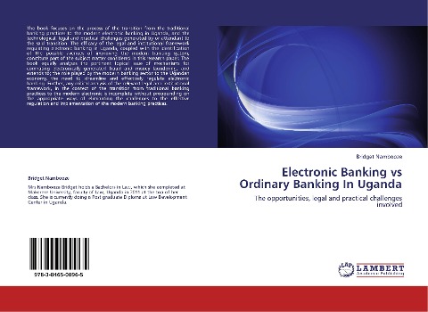 Electronic Banking vs Ordinary Banking In Uganda: The opportunities, legal and practical challenges involved