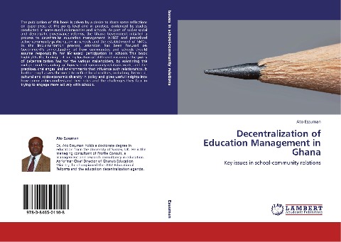 Decentralization of Education Management in Ghana: Key issues in school-community relations