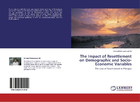 The Impact of Resettlement on Demographic and Socio-Economic Variables: The case of Resettlement in Ethiopia