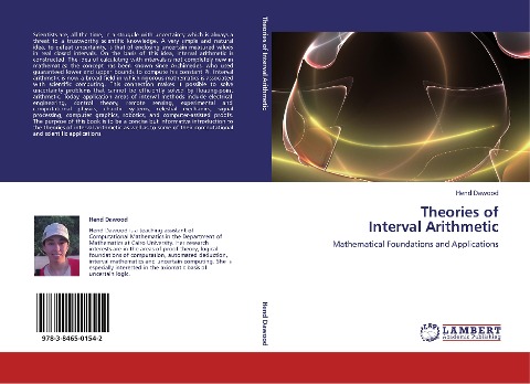 Theories of  Interval Arithmetic: Mathematical Foundations and Applications