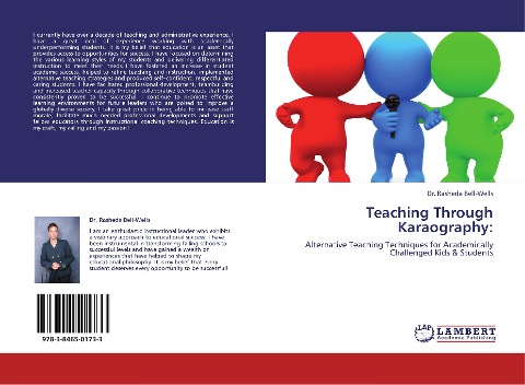 Teaching Through Karaography:: Alternative Teaching Techniques for Academically Challenged Kids & Students