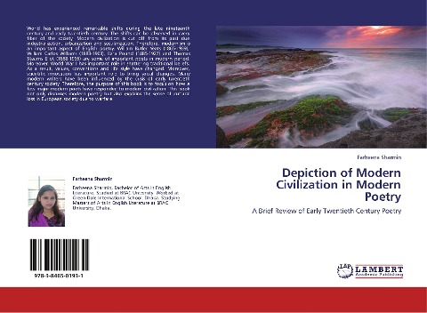Depiction of Modern Civilization in Modern Poetry: A Brief Review of Early Twentieth Century Poetry