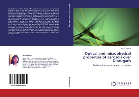 Optical and microphysical properties of aerosols over Dibrugarh: Radiative forcing and impact on climate