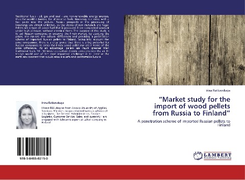 Market study for the import of wood pellets from Russia to Finland: A penetration scheme of imported Russian pellets to Finland