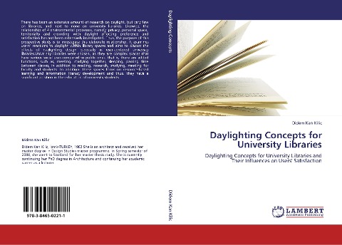 Daylighting Concepts for University Libraries: Daylighting Concepts for University Libraries and Their Influences on Users Satisfaction